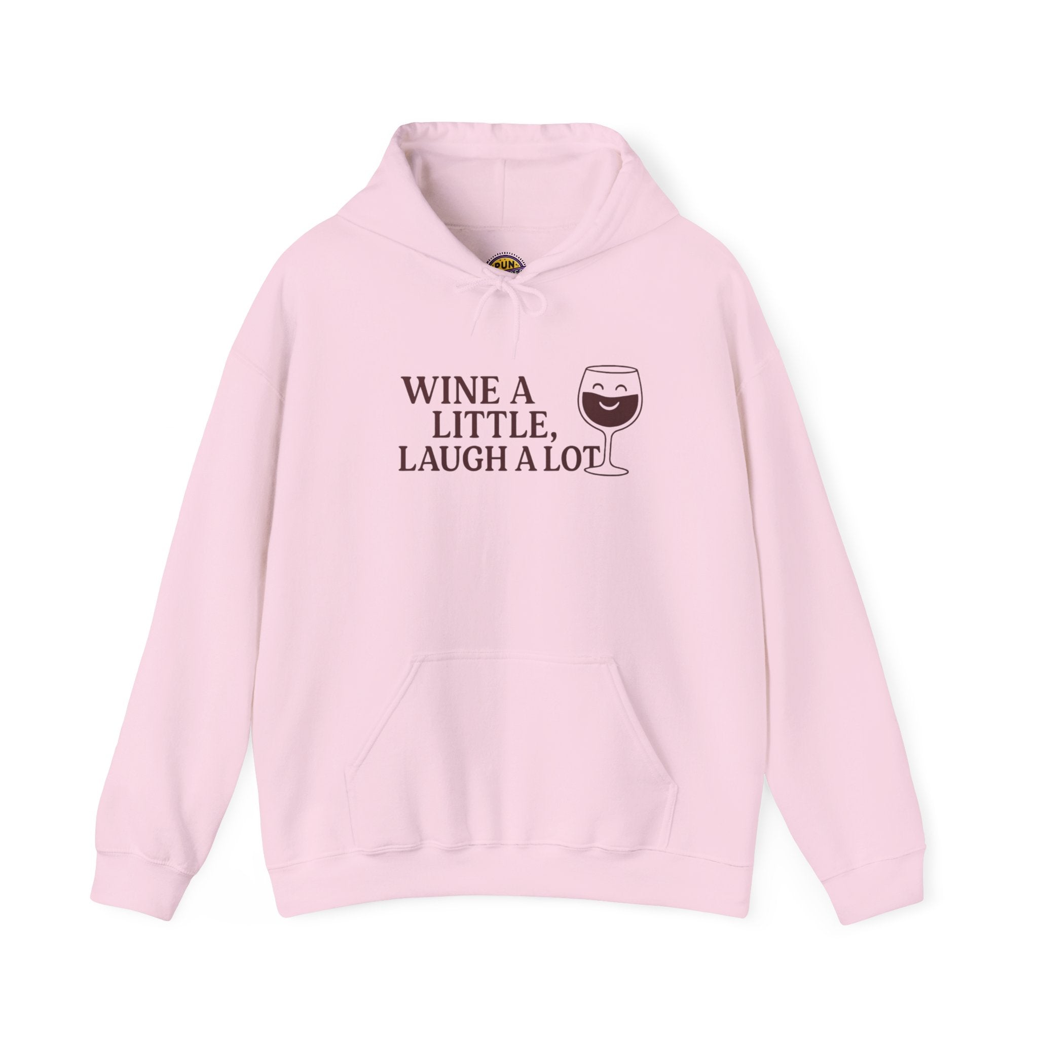 Wine A Little Laugh A Lot Hoodie