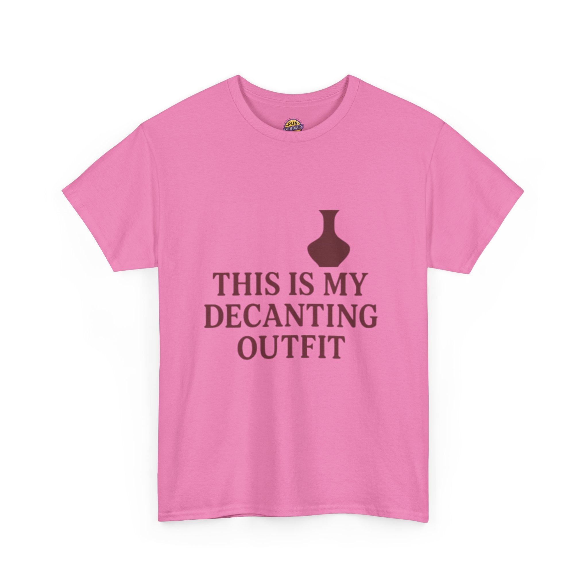 This is my Decanting Outfit T-Shirt