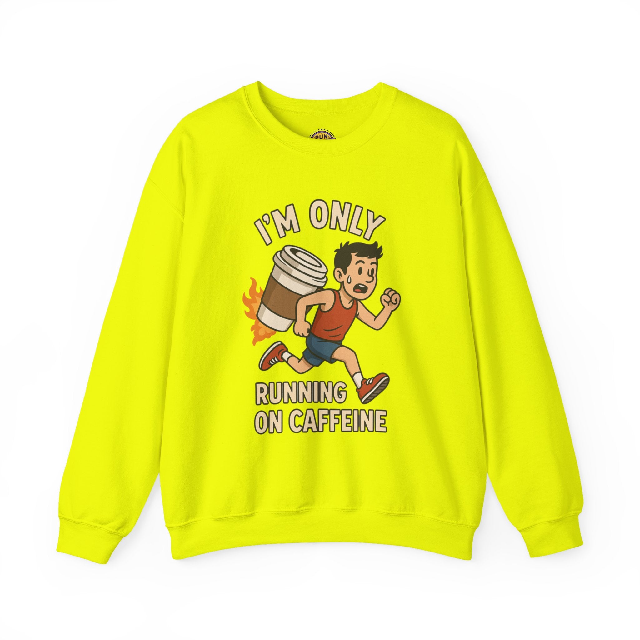 I'm Only Running on Caffeine Sweatshirt - Perfect for Coffee Lovers, Funny Gift, Cozy Crewneck, Casual Wear, Gifts for Him/Her