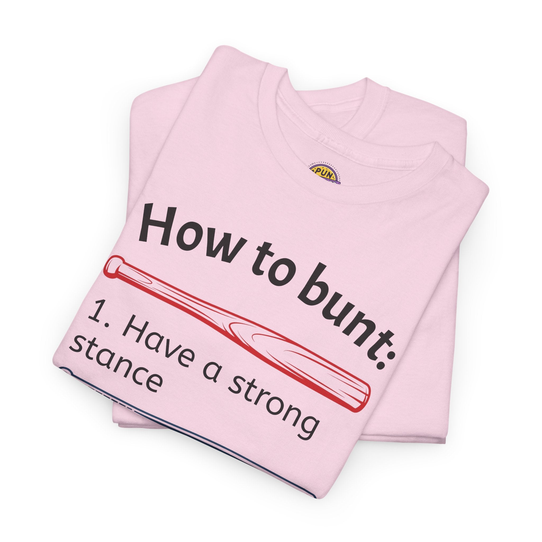 How to Bunt T-Shirt
