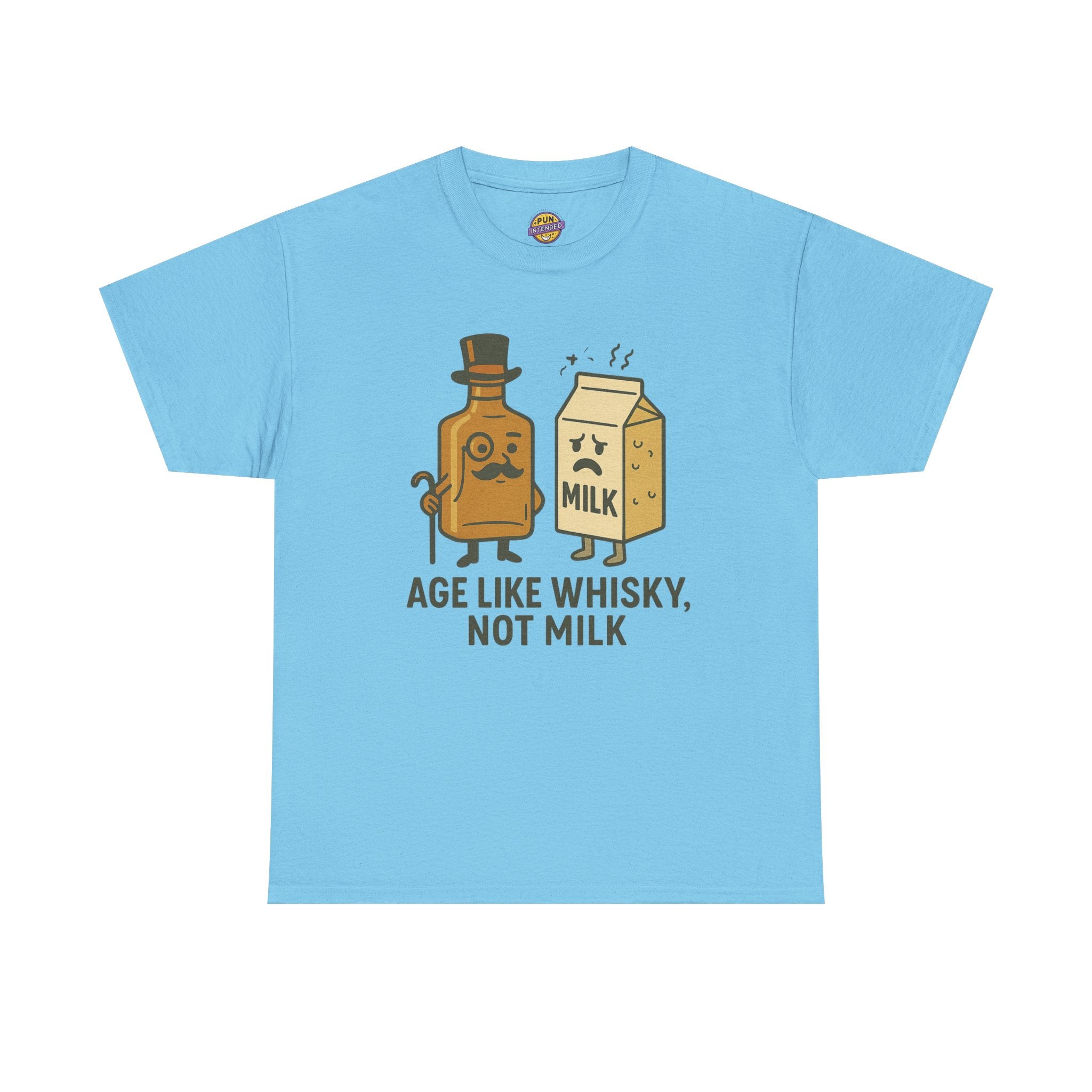 Age Like Whisky Not Milk T-Shirt