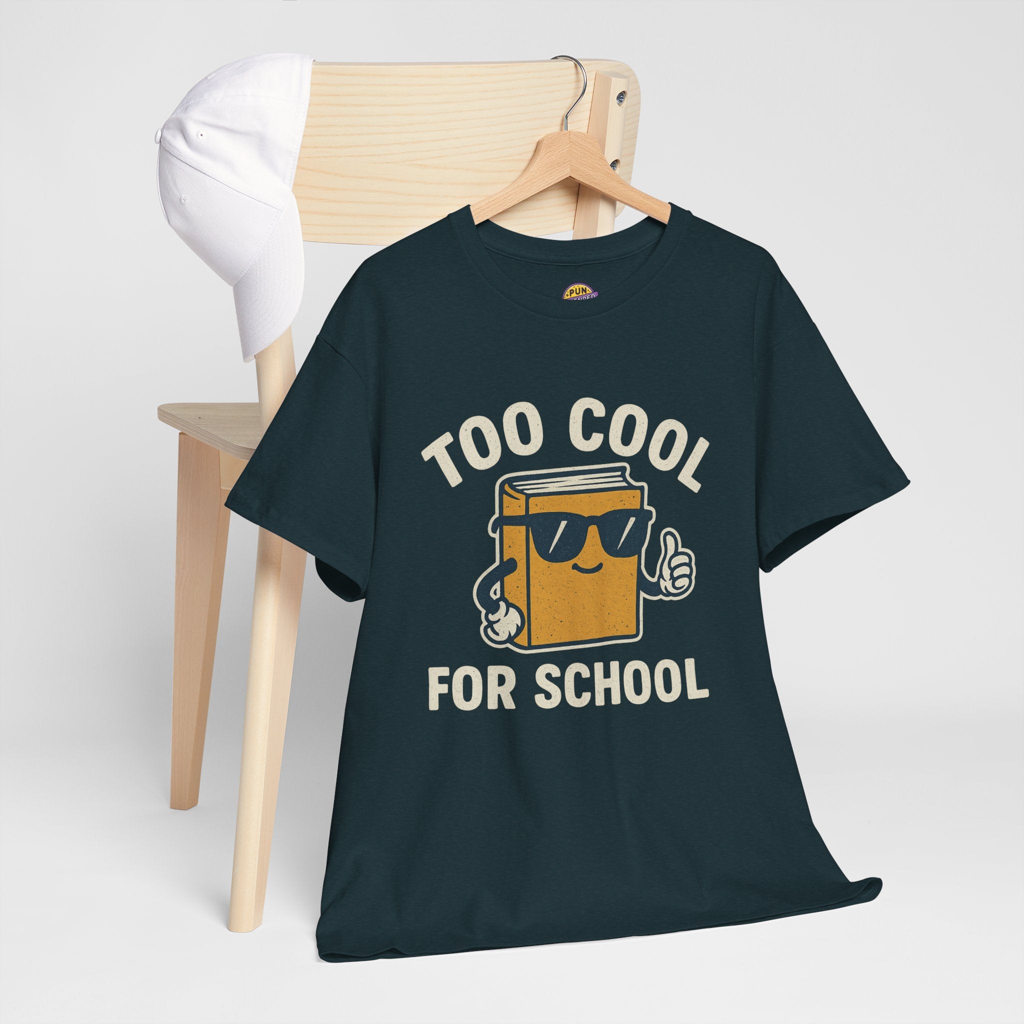 Too Cool for School T-Shirt