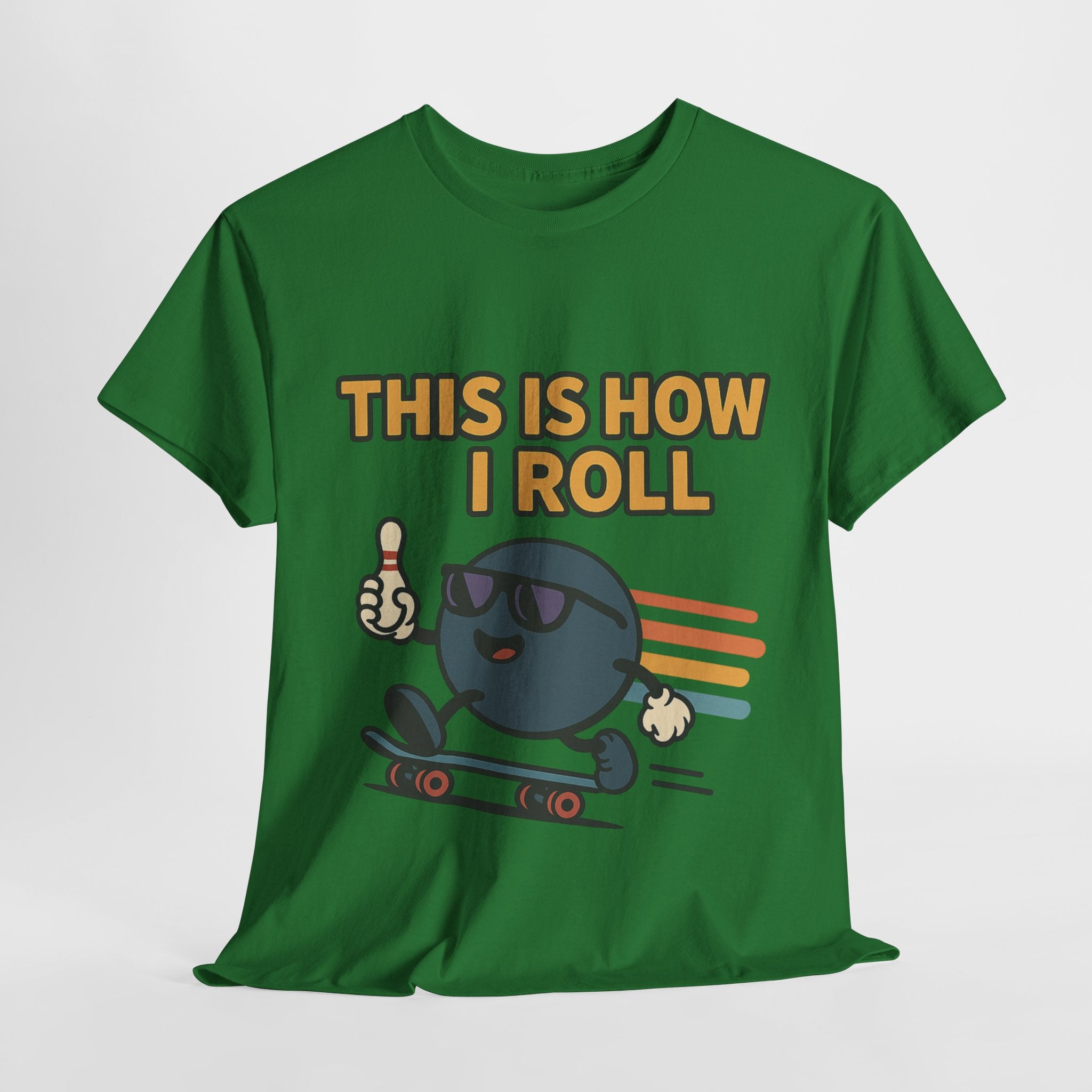 This is How I Roll T-Shirt