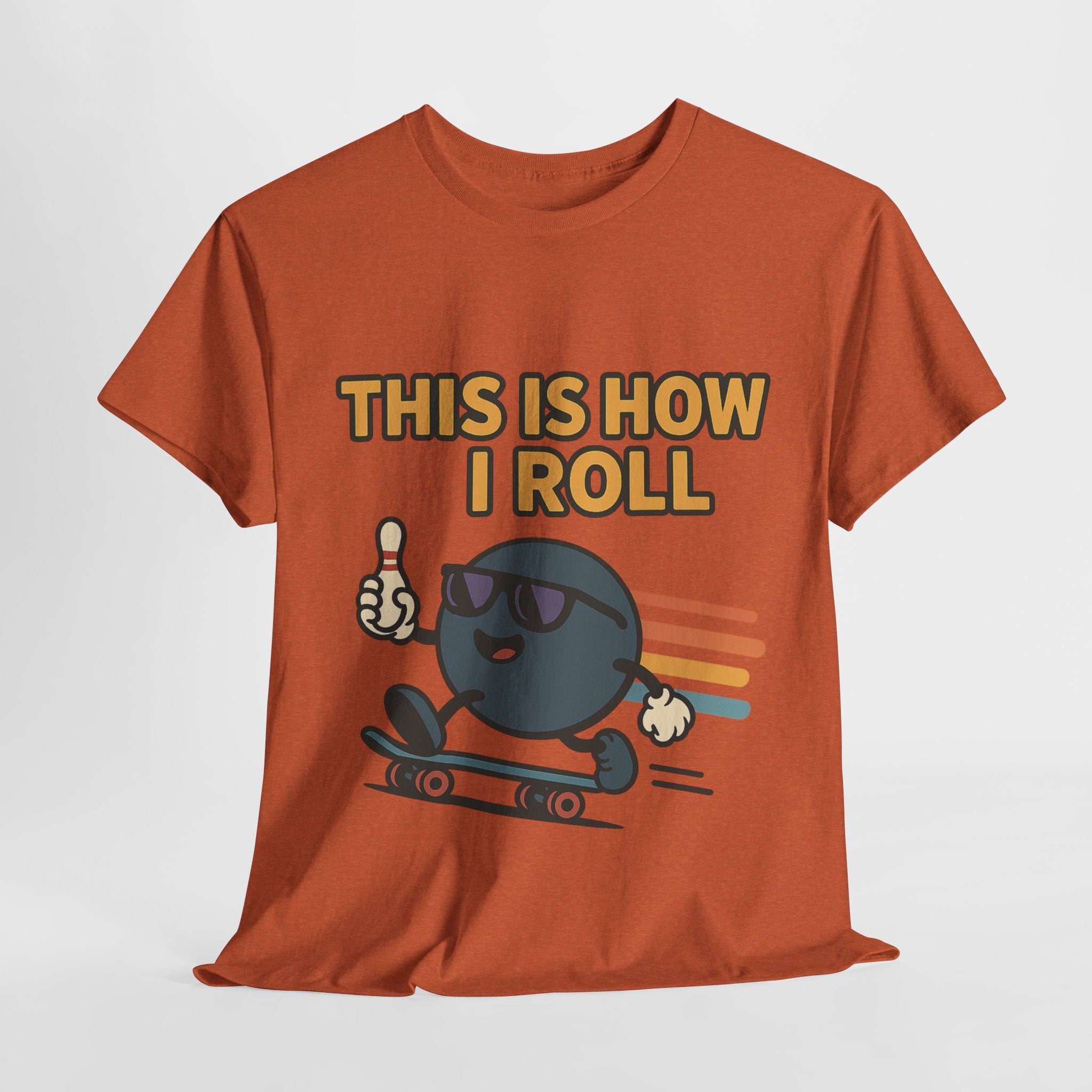 This is How I Roll T-Shirt
