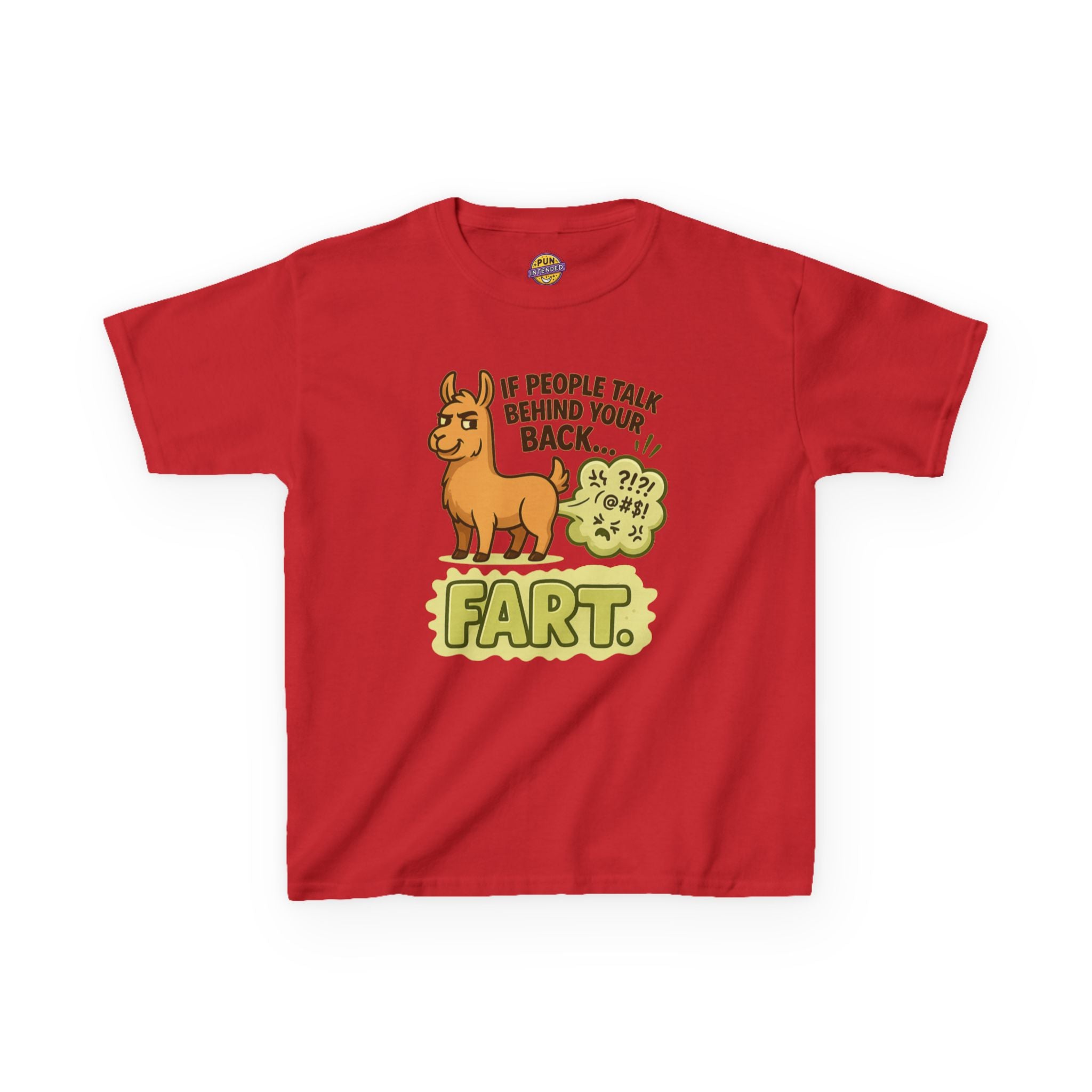 If People Talk Behind Your Back Fart! Childrens T-Shirt