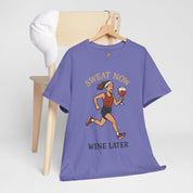 Sweat Now Wine Later T-Shirt