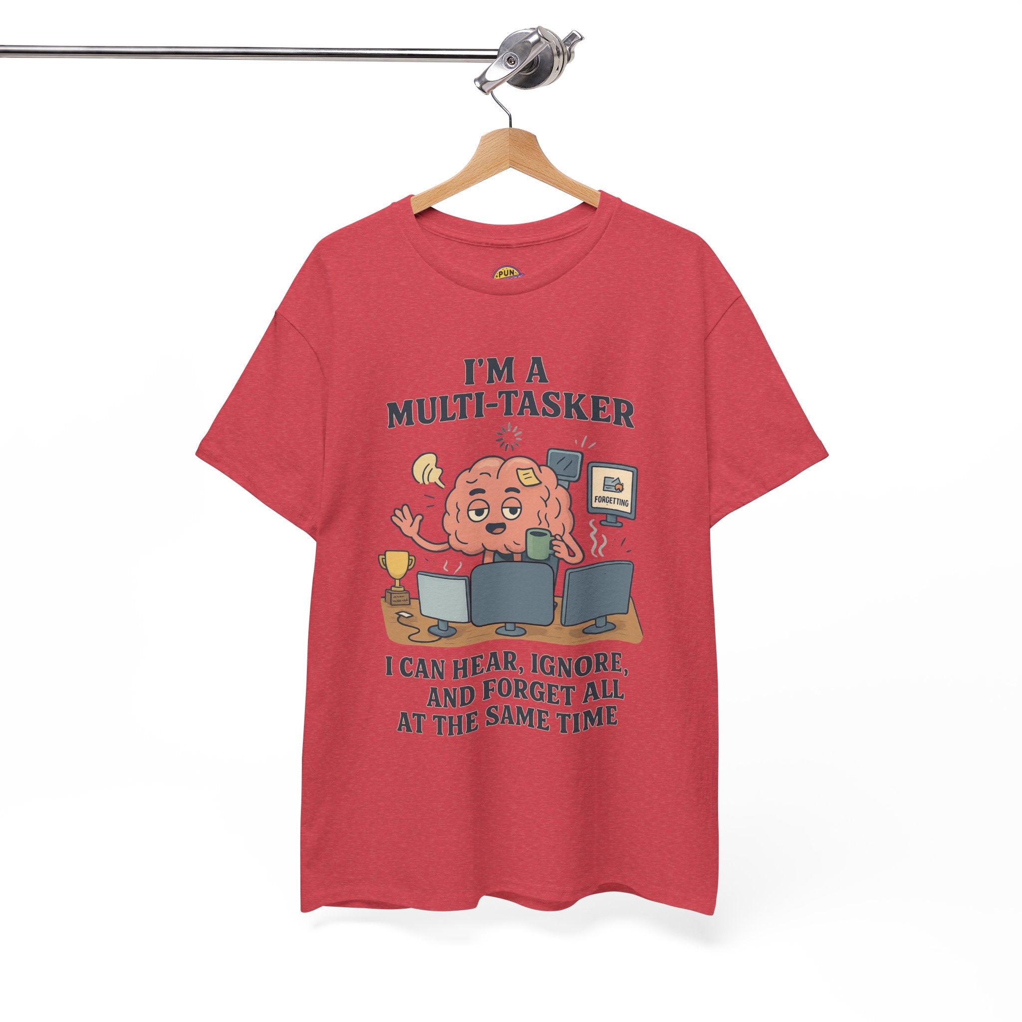 I am a Multitasker T-Shirt