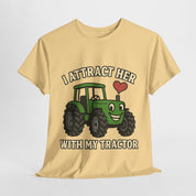 I Attract Her With my Tractor T-Shirt