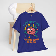 People Should Stop Expecting Normal From Me T-Shirt