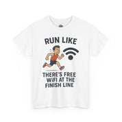 Run Like There’s Free WiFi at the Finish Line T-Shirt