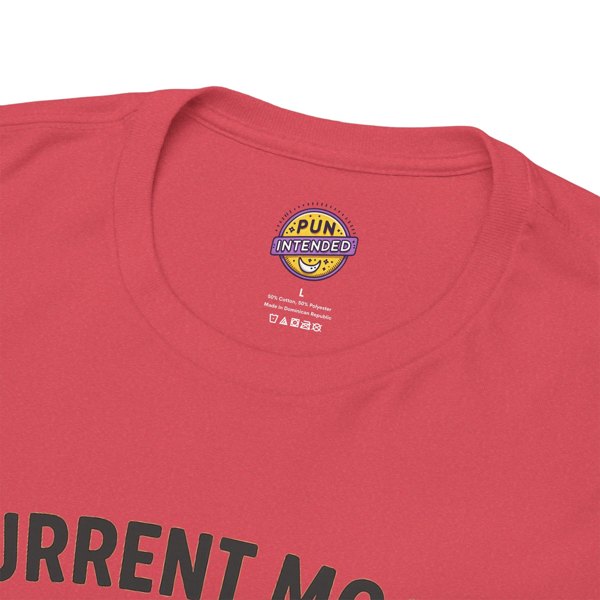 Current Mood: Alternating T-Shirt