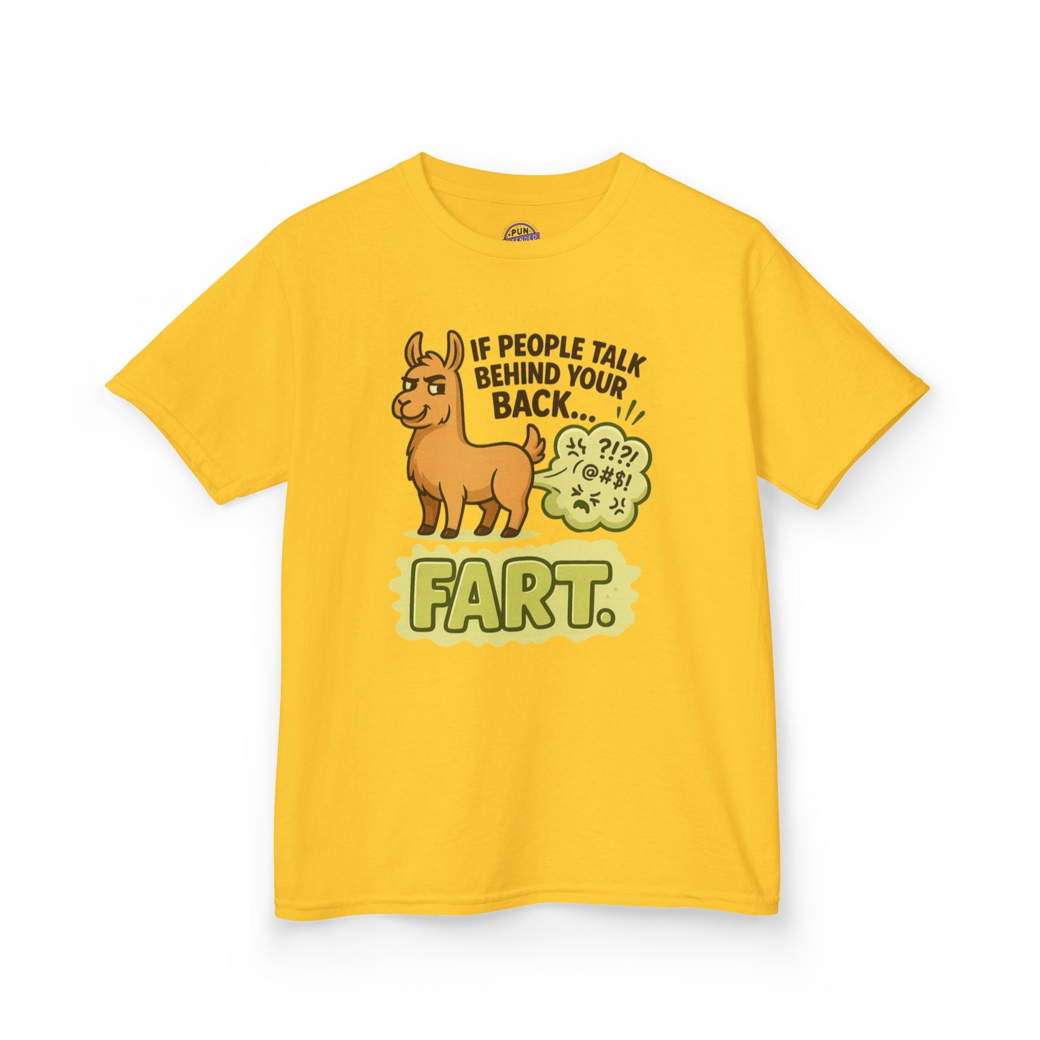 If People Talk Behind Your Back Fart! Childrens T-Shirt