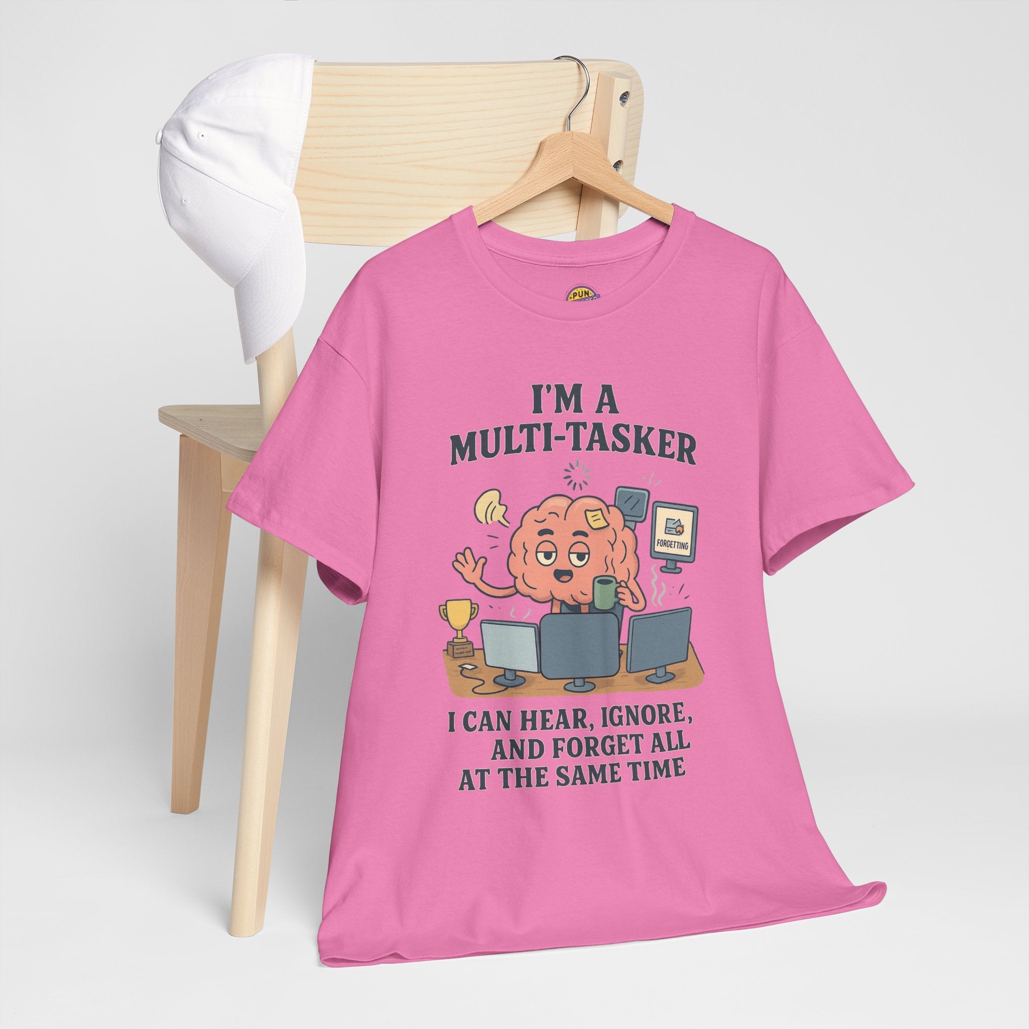I am a Multitasker T-Shirt