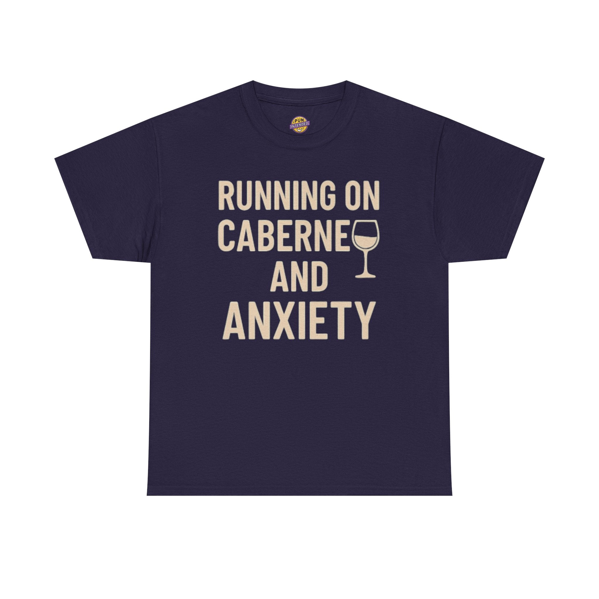Running on Cabernet and Anxiety T-Shirt