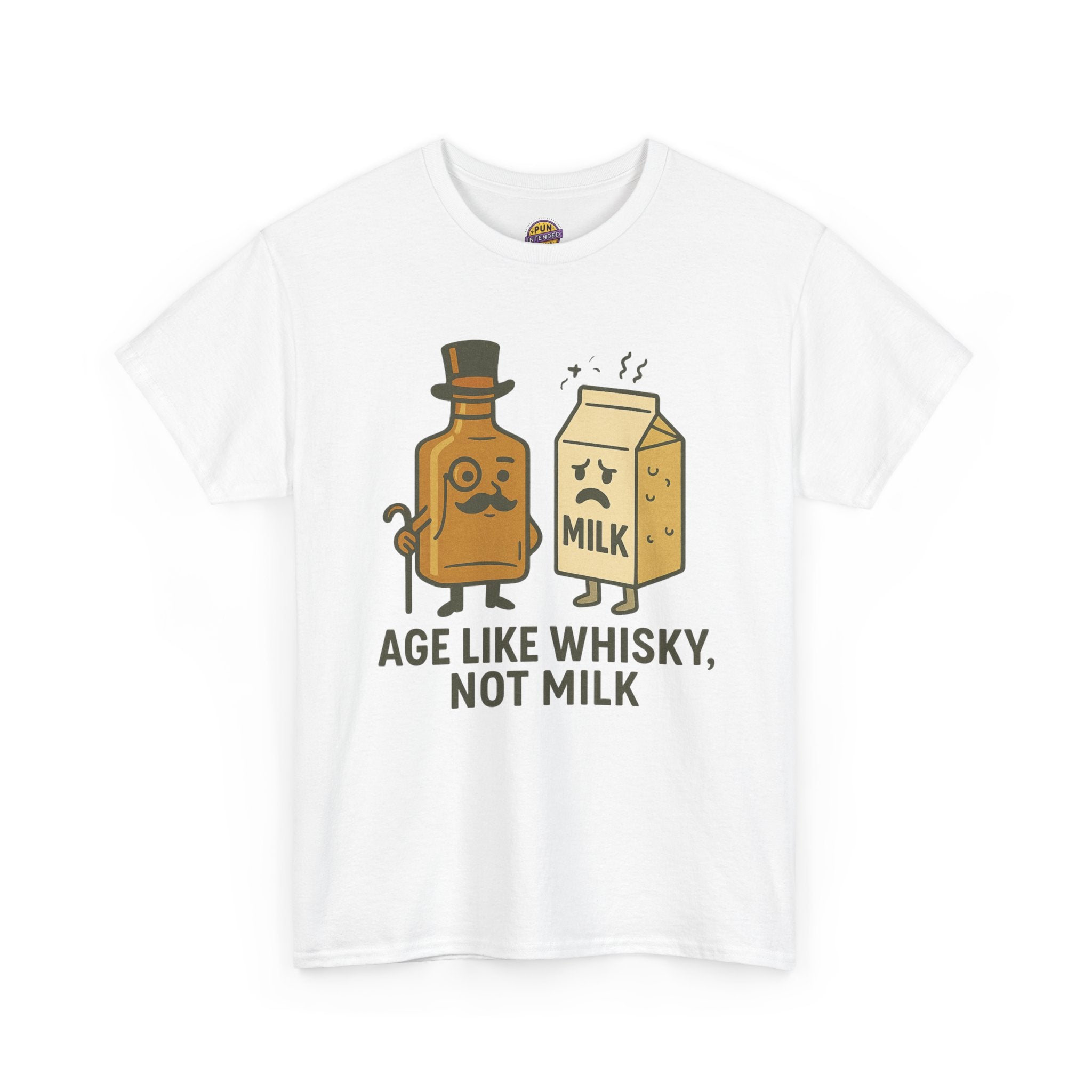 Age Like Whisky Not Milk T-Shirt