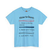 How to Bunt T-Shirt