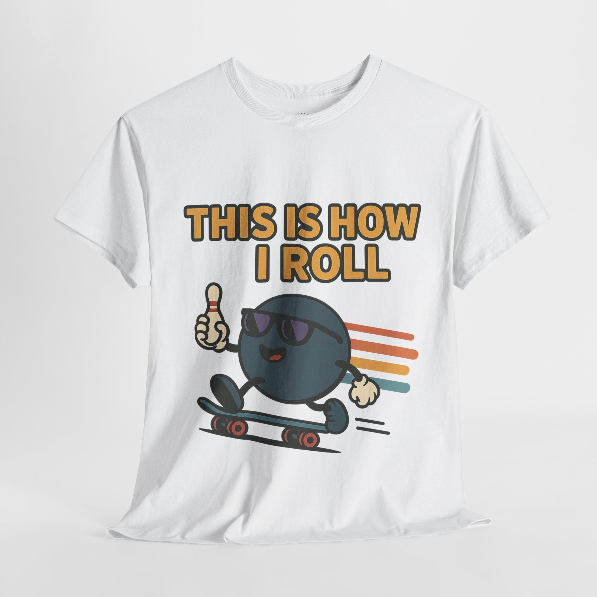 This is How I Roll T-Shirt