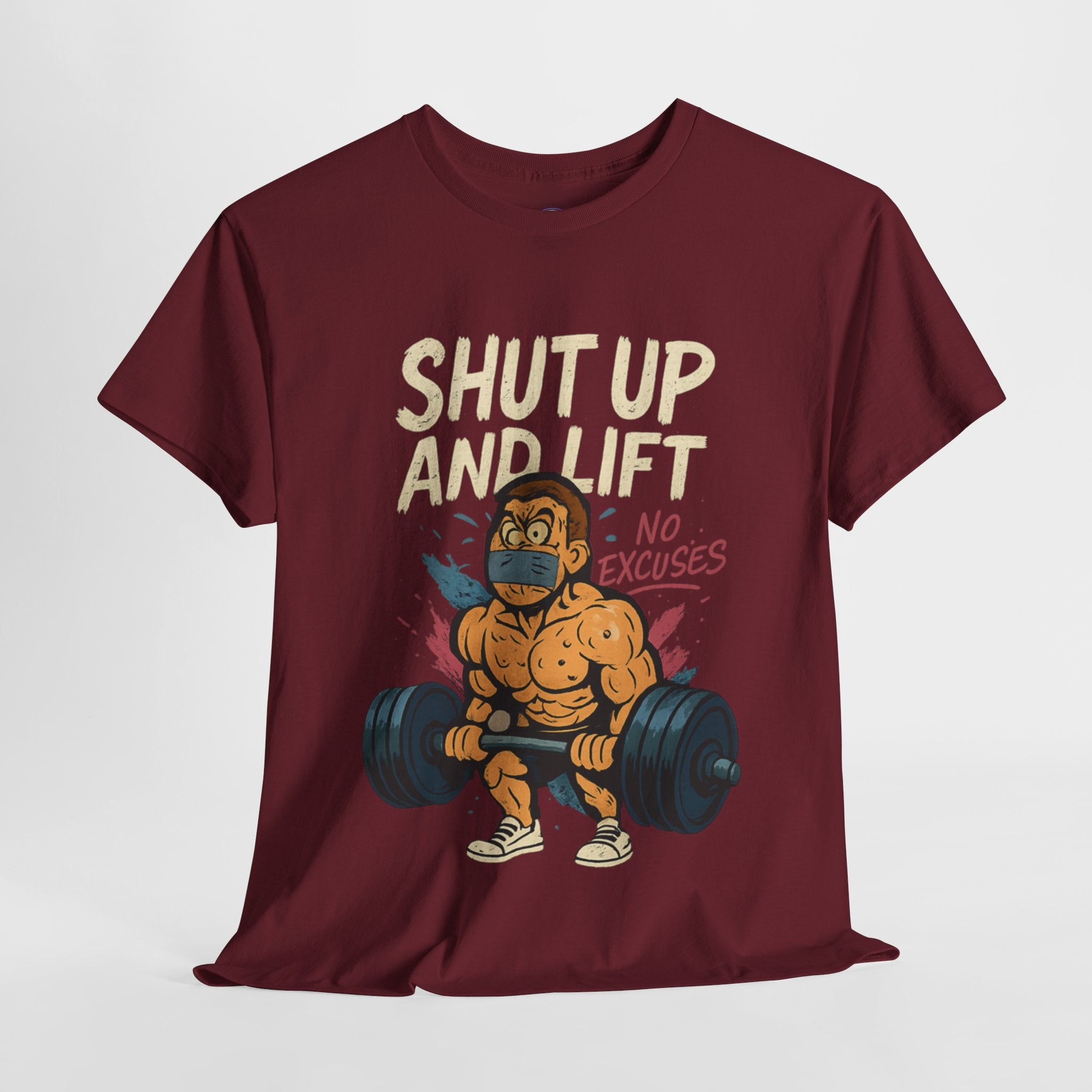 Shut Up and Lift T-Shirt