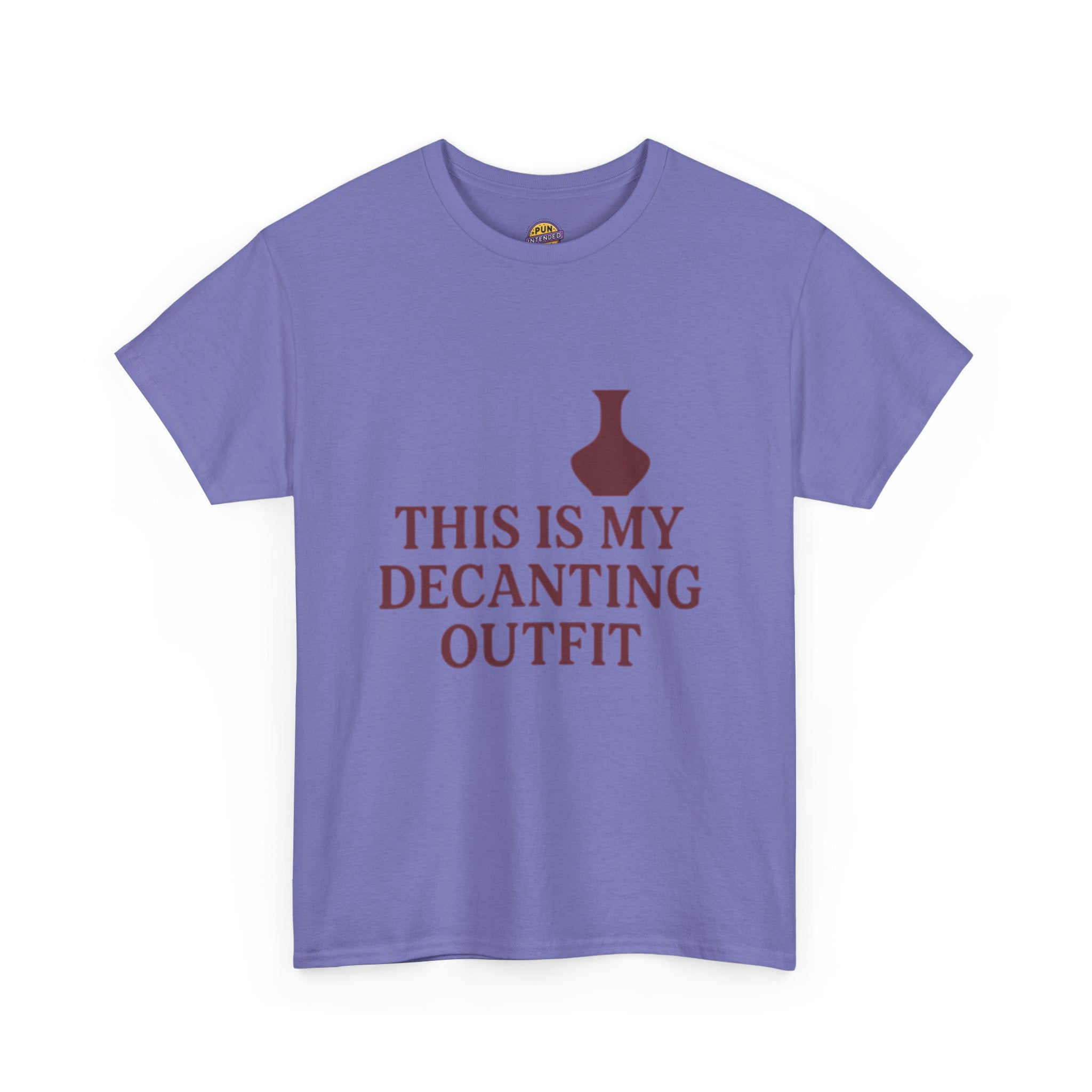 This is my Decanting Outfit T-Shirt