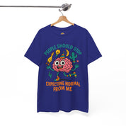 People Should Stop Expecting Normal From Me T-Shirt