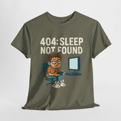 404: Sleep Not Found T-Shirt