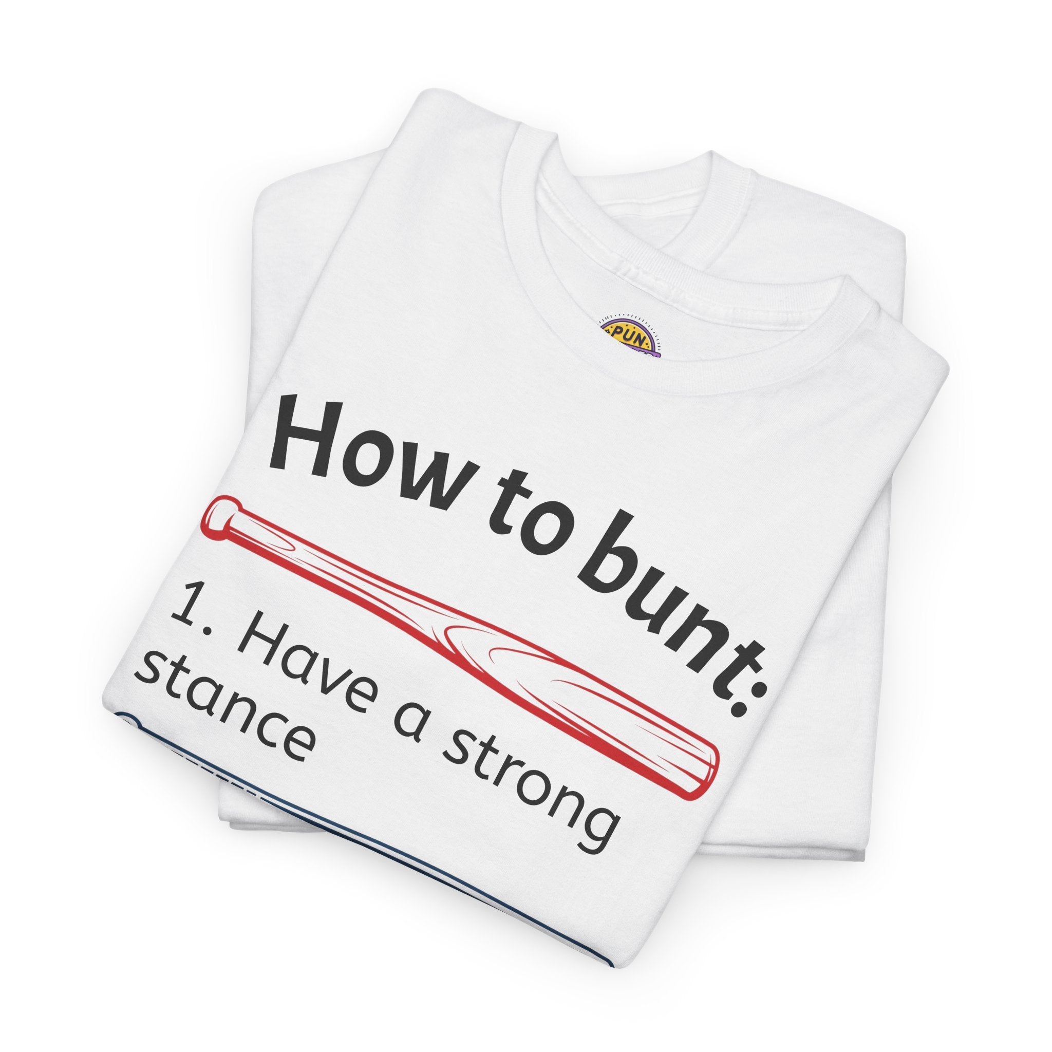 How to Bunt T-Shirt