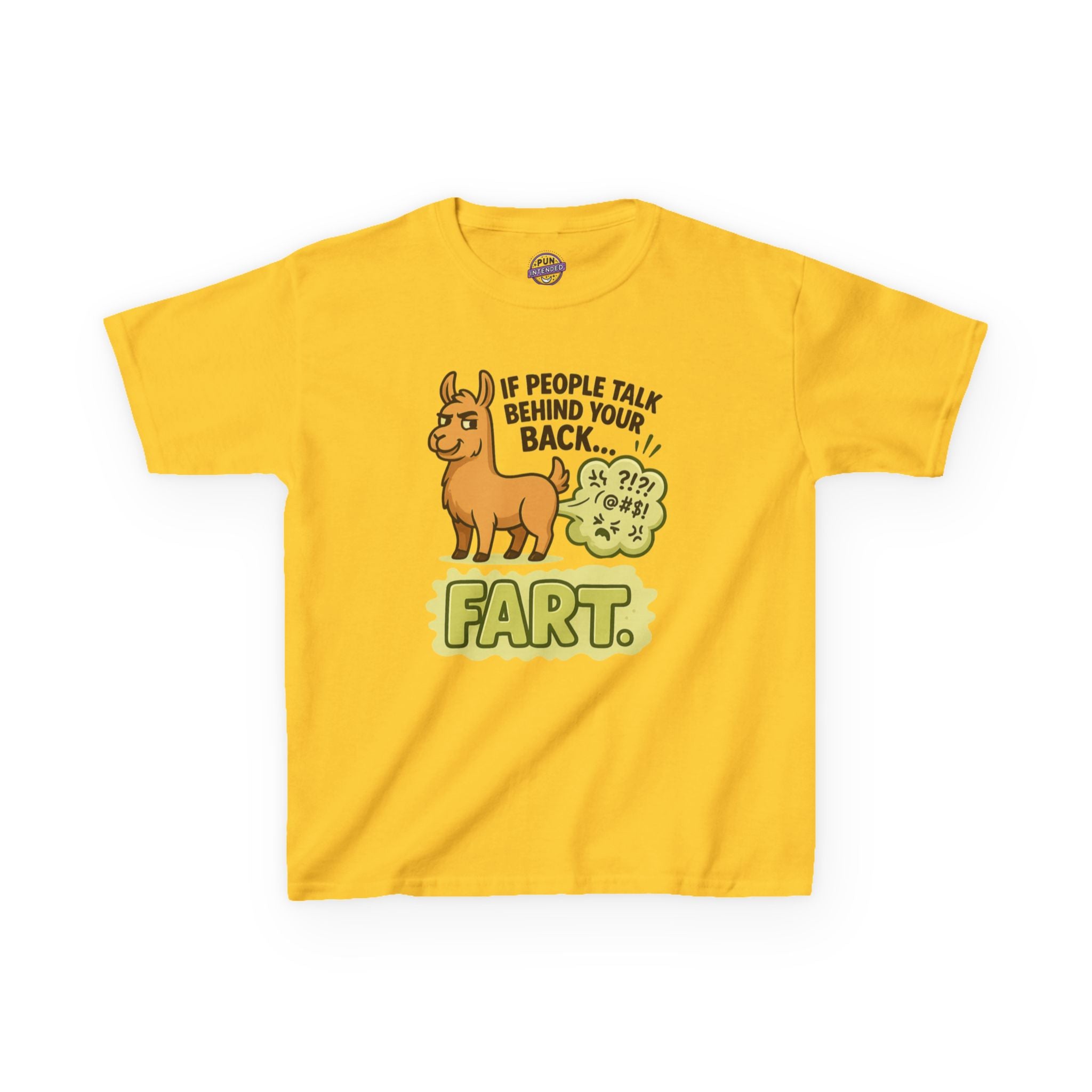 If People Talk Behind Your Back Fart! Childrens T-Shirt