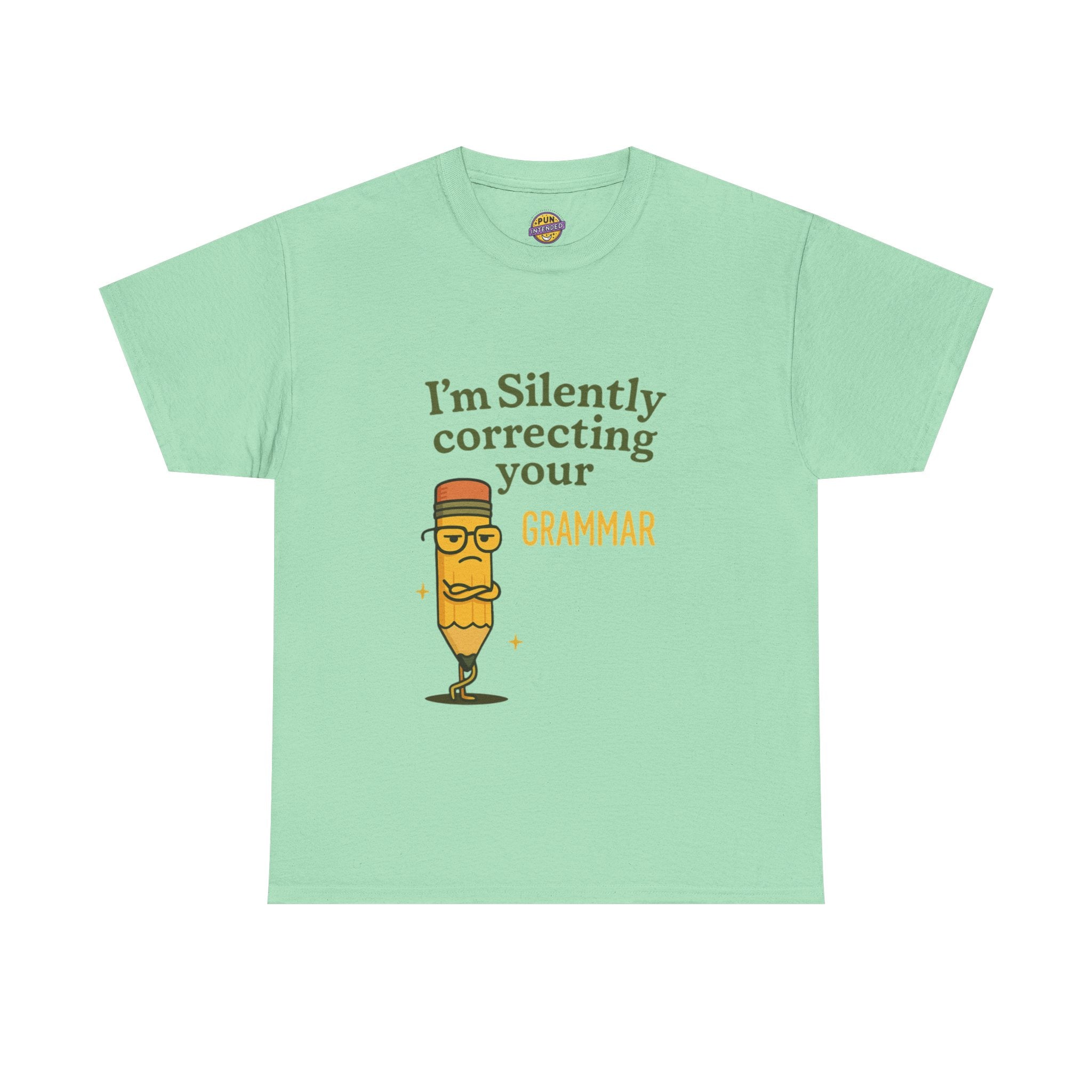 I am Silently Correcting Your Grammer T-Shirt