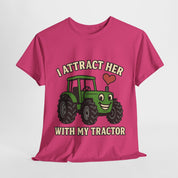 I Attract Her With my Tractor T-Shirt