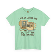 I Run on Coffee and Outdated Software T-Shirt