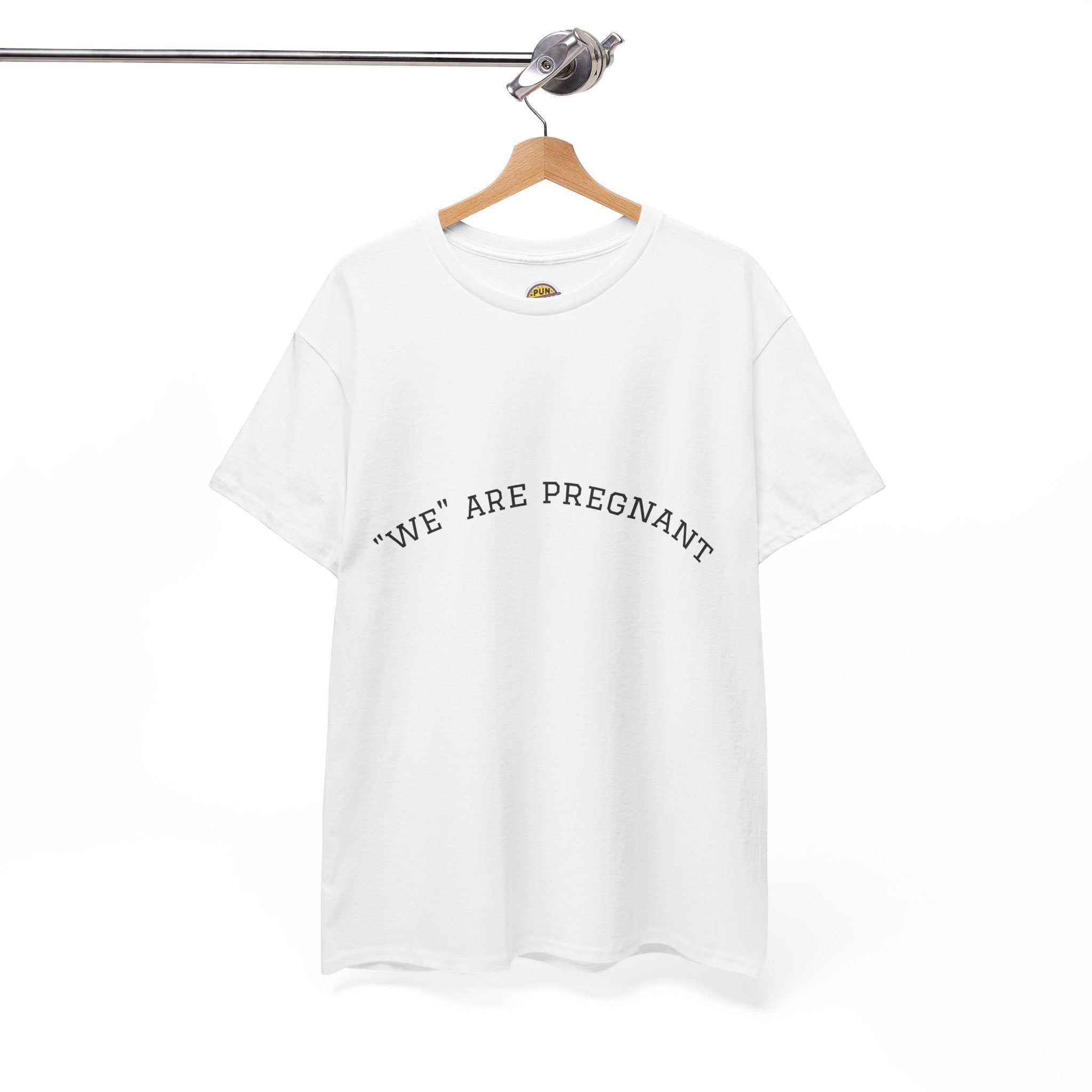 We Are Pregnant T-Shirt