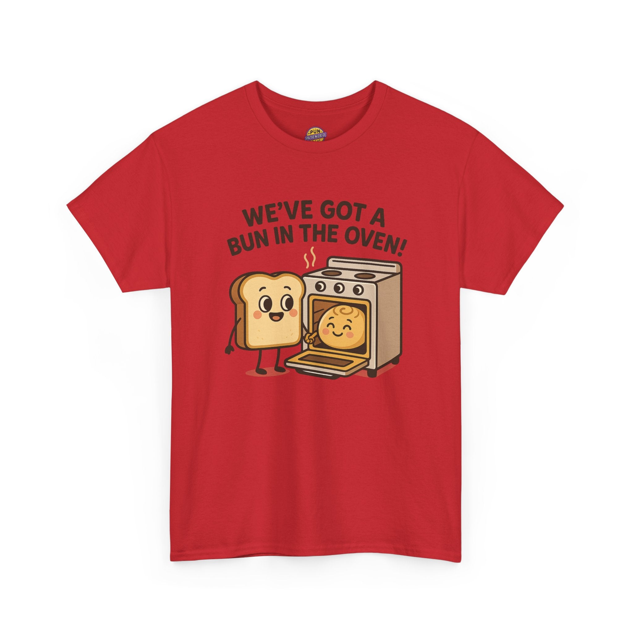 We've Got a Bun in the Oven T-Shirt