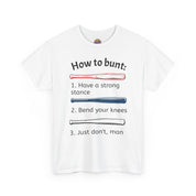 How to Bunt T-Shirt