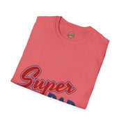 Super Dad T-Shirt