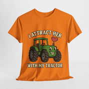 I Attract Her With my Tractor T-Shirt