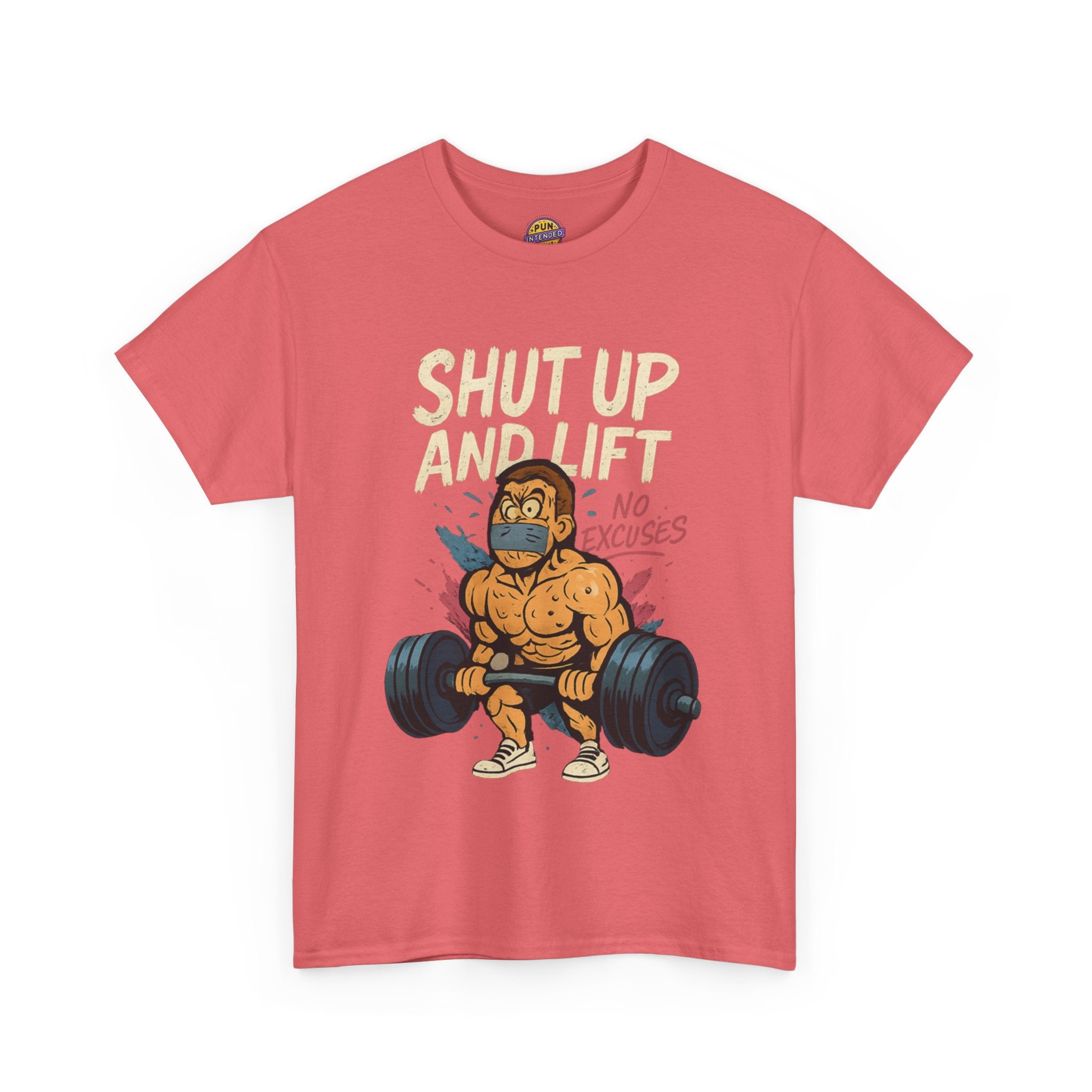 Shut Up and Lift T-Shirt