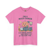 I am a Multitasker T-Shirt