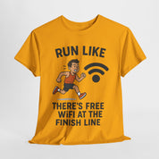 Run Like There’s Free WiFi at the Finish Line T-Shirt