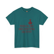 This is my Decanting Outfit T-Shirt