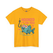 Hooked On You T-Shirt
