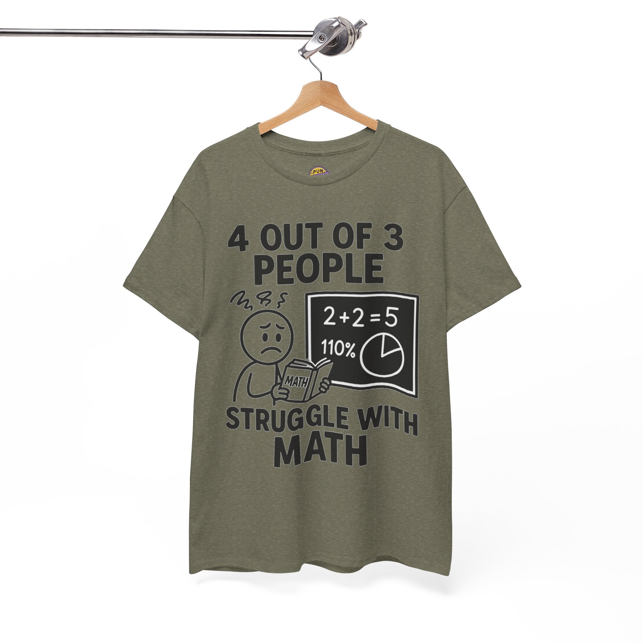 4 Out of 3 People Struggle With Math T-Shirt