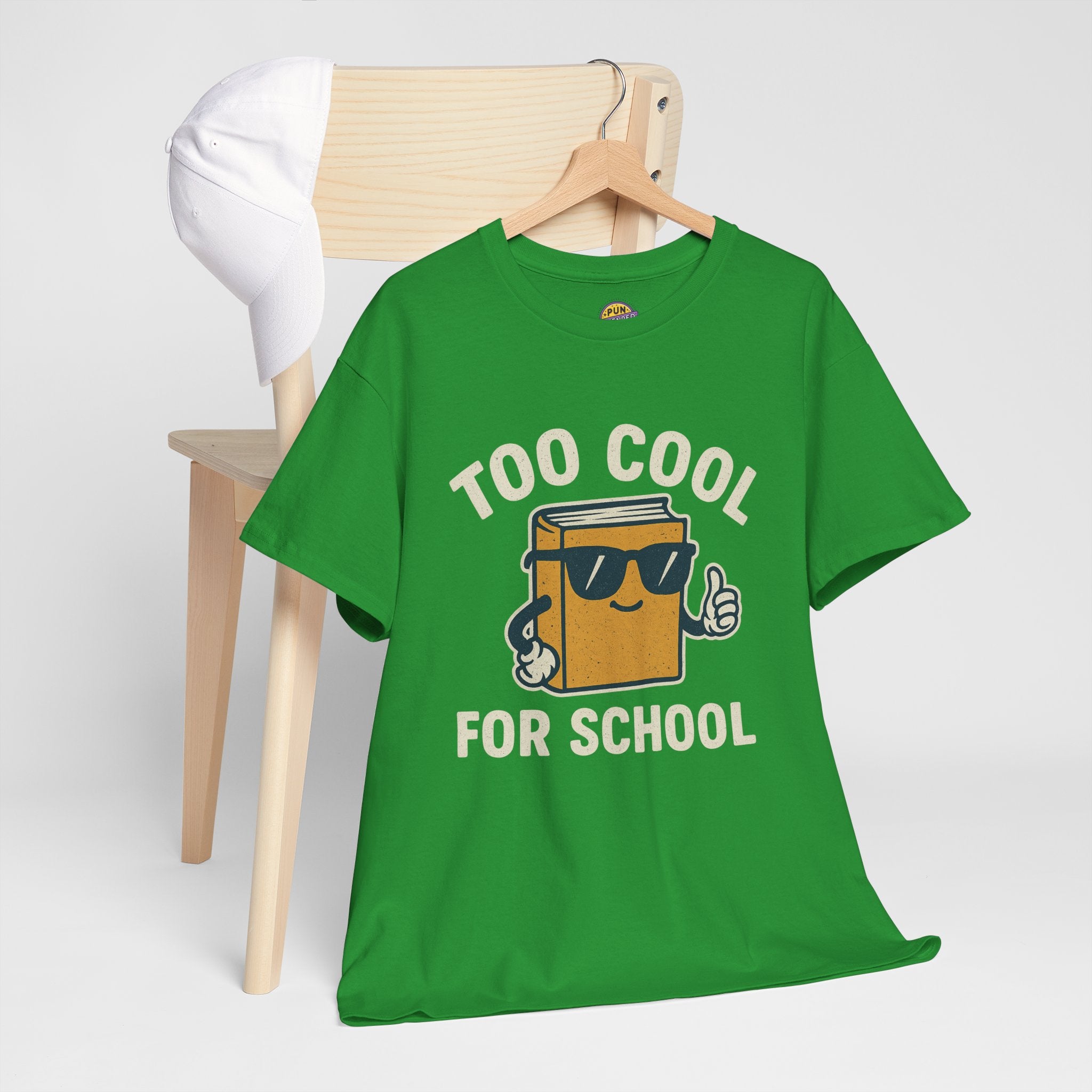 Too Cool for School T-Shirt