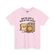 We've Got a Bun in the Oven T-Shirt