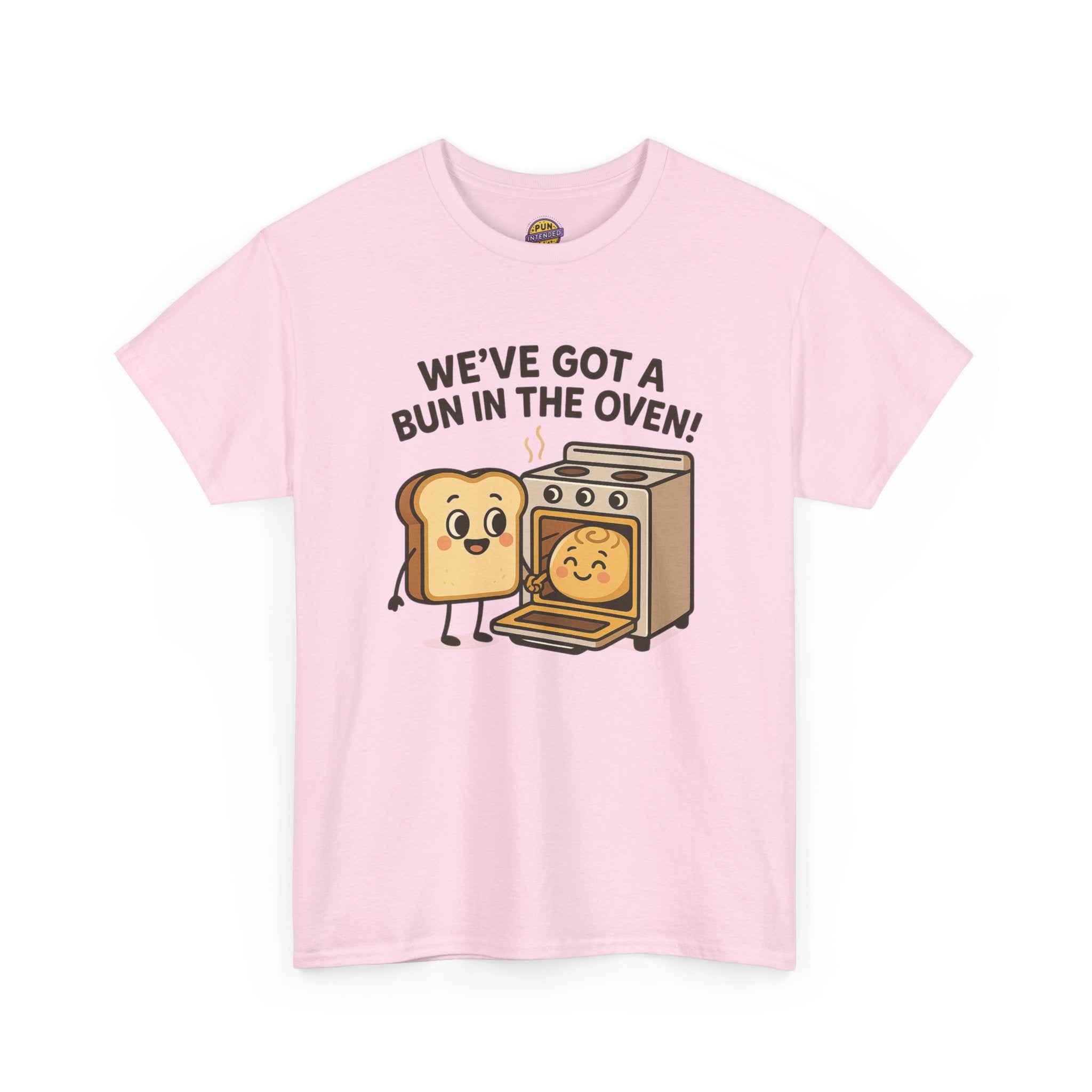 We've Got a Bun in the Oven T-Shirt