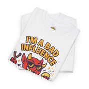Playful Bad Influence T-Shirt