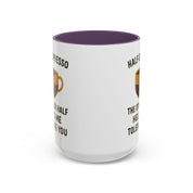 Half Espresso The Other Half Helps Me Tolerate You Coffee Mug
