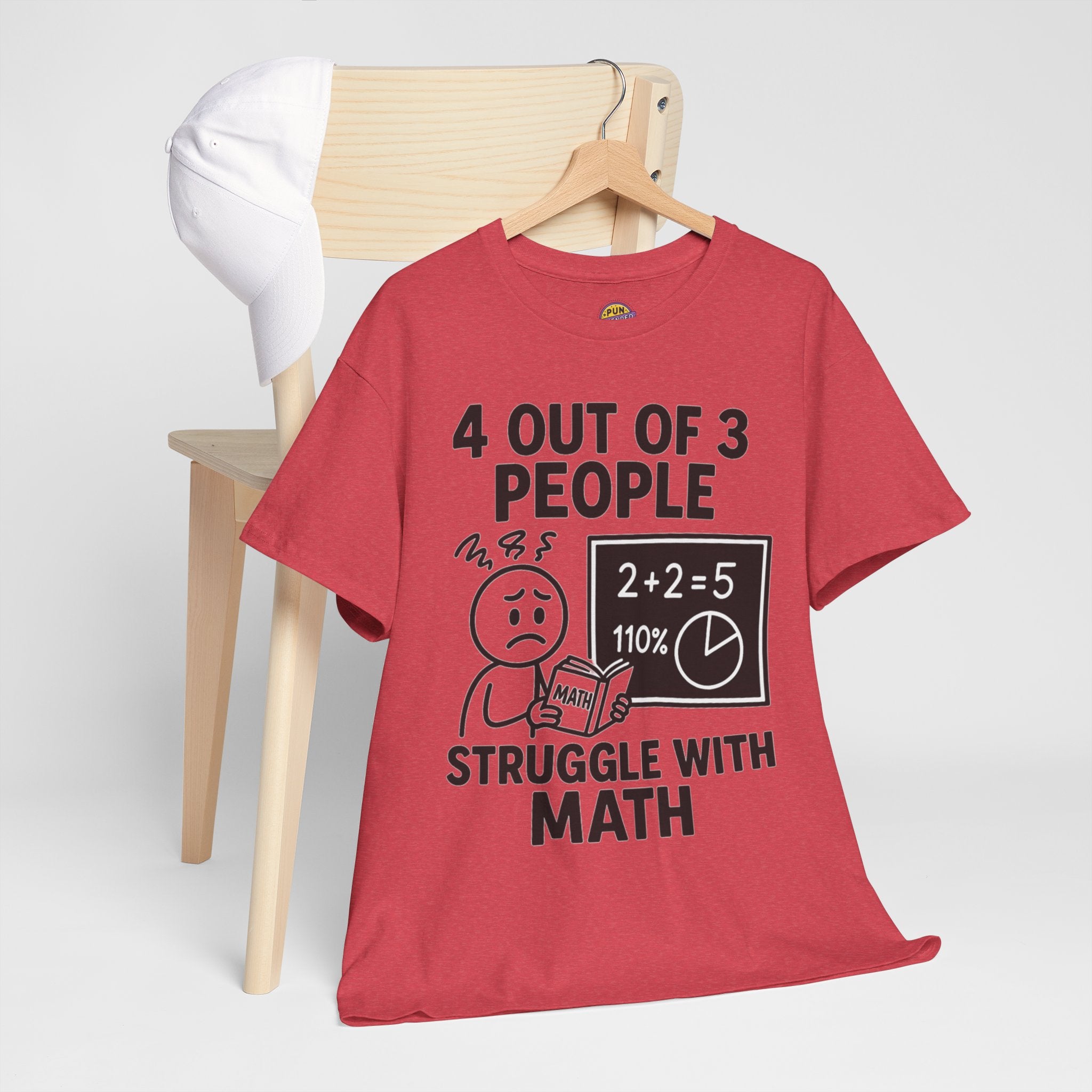 4 Out of 3 People Struggle With Math T-Shirt