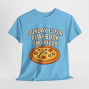 Sunday is for Playbook and Pizza T-Shirt
