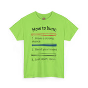 How to Bunt T-Shirt