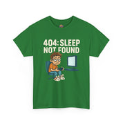 404: Sleep Not Found T-Shirt